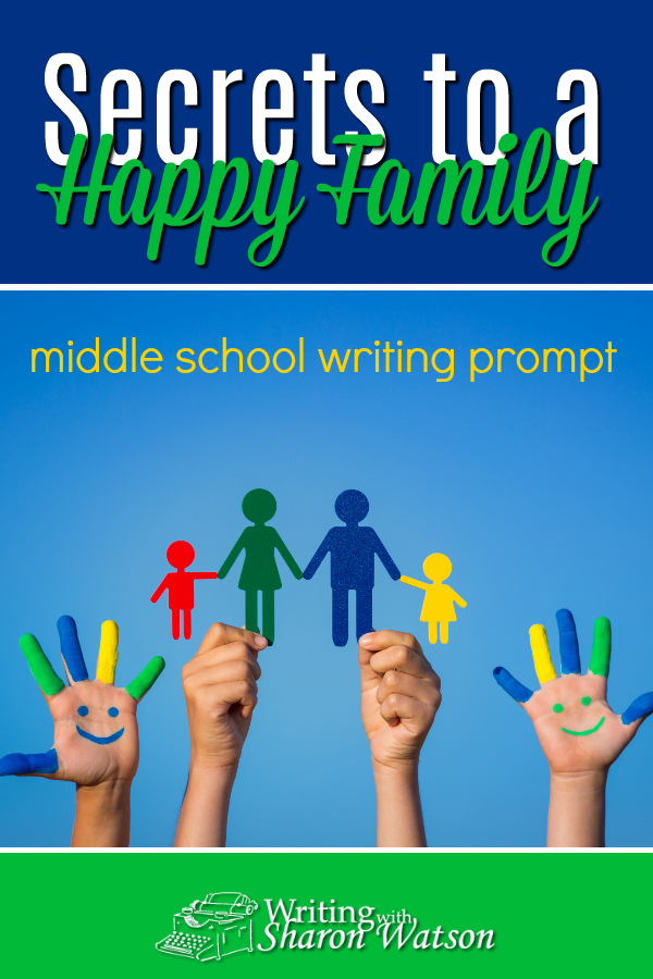 What do you think are the secrets to having a happy family?  Brainstorm a list of ideas and then choose one to write about in a paragraph. #homeschool #homeschoolwriting #writingprompts #languagearts