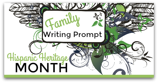 Celebrate Hispanic Heritage Month with this Family Writing Prompt