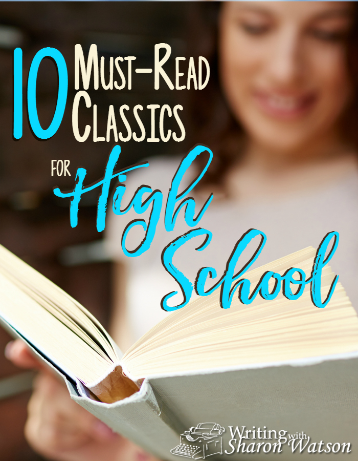 The right classics have the power to inspire, educate, delight, inform, and mold us and our students. I've compiled a list of ten books I believe are must-read classics for high school students