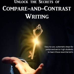 Unlock the Secrets of Compare-and-Contrast Writing cover image