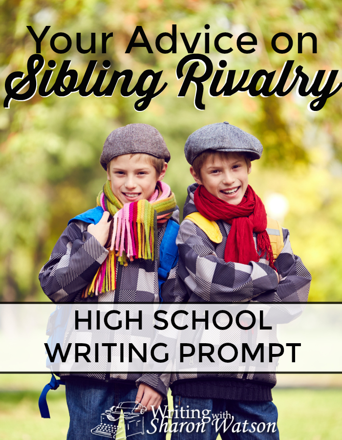 HIGH SCHOOL WRITING PROMPT: Write an advice column or a letter to a friend who is experiencing feelings of self-doubt due to real or perceived sibling rivalry.