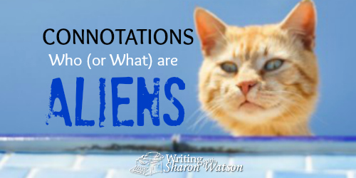 Connotations: Illegal Aliens