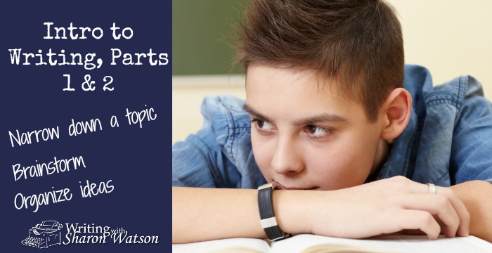 Intro to Writing, Parts 1 and 2